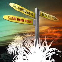 Salmonella Dub - Same Home Town