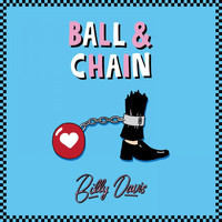 Billy Davis - Ball and Chain