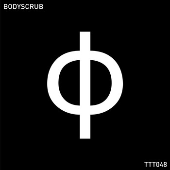 Bodyscrub - Phi