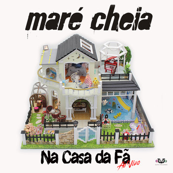 Maré Cheia - Na Casa Da Fã
