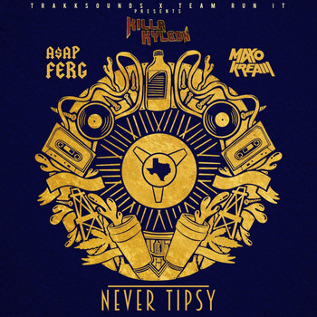 Killa Kyleon - Never Tipsy (feat. A$AP Ferg & Maxo Kream) (Explicit)