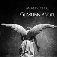 Andreas Scholl - Guardian Angel