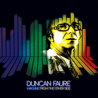 Duncan Faure - Machine from the Other Side