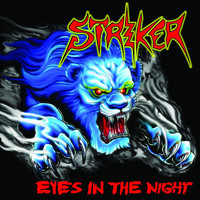 Striker - Eyes in the Night + Road Warrior