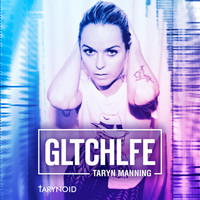Taryn Manning - Gltchlfe