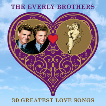 The Everly Brothers - 30 Greatest Love Songs