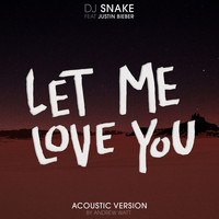 DJ Snake - Let Me Love You (Andrew Watt Acoustic Remix)