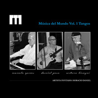 Manolo Yanes - Música del Mundo Vol. 1 Tangos
