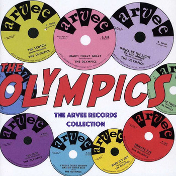 The Olympics - The Arvee Records Collection