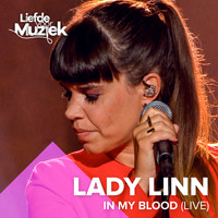Lady Linn - In My Blood (Live Uit Liefde Voor Muziek)
