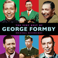 George Formby - The Very Best Of