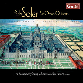 Paul Parsons | The Rasumovsky String Quartet - Padre Soler: Six Organ Quintets