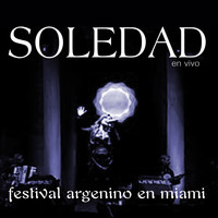 Soledad - Festival Argentino en Miami