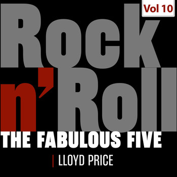 Lloyd Price - The Fabulous Five - Rock 'N' Roll, Vol. 10