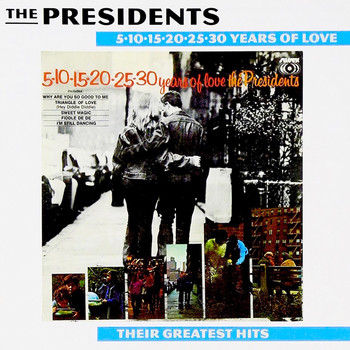 The Presidents - Their Greatest Hits