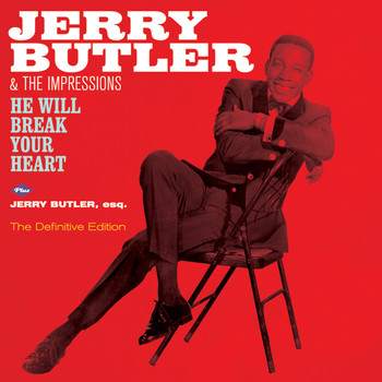 Jerry Butler - He Will Break Your Heart + Jerry Butler, Esq. (Bonus Track Version)