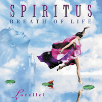 Lorellei - Spiritus Breath of Life