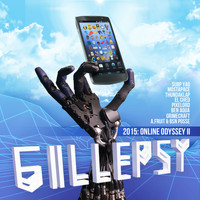 Gillepsy - 2015: Online Odyssey II