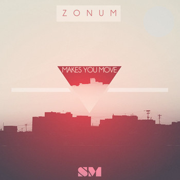 Zonum - Makes You Move