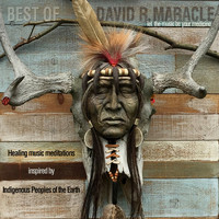David R. Maracle - The Best of David R. Maracle