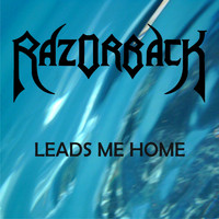 Razorback - Leads Me Home