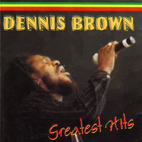 Dennis Brown - Greatest Hits