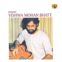 Pandit Vishwa Mohan Bhatt - Pandit Vishwa Mohan Bhatt