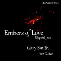Gary Smith - Embers of Love