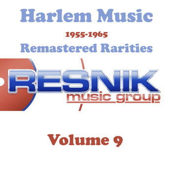 The Hearts - Harlem Music 1955-1965 Remastered Rarities Vol. 9