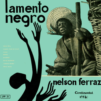Nelson Ferraz - Lamento Negro