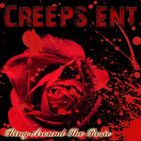 The Creeps - Ring Around the Rosie (Explicit)