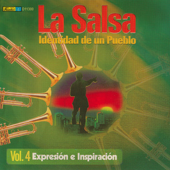 Varios Artistas - La Salsa: Identidad de un Pueblo, Vol. 4 Expresión de Inspiración