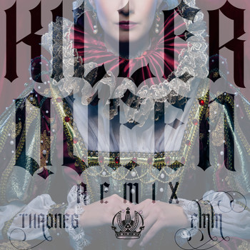 Emm - Killer Queen (Thrones Remix)