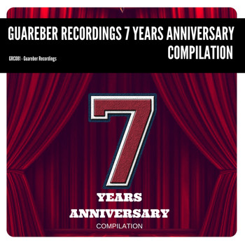 Various Artists - Guareber Recordings 7 Years Anniversary Compilation