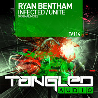 Ryan Bentham - Infected / Unite