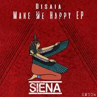 Disaia - Make Me Happy EP