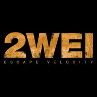 2WEI - Escape Velocity