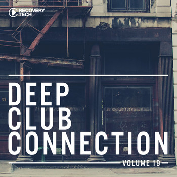 Various Artists - Deep Club Connection, Vol. 19