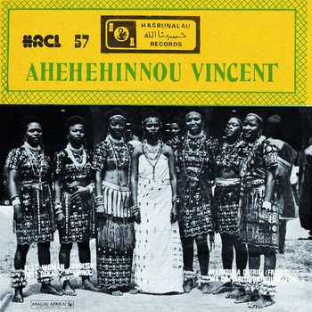 Vincent Ahehehinnou - Best Woman (Analog Africa Dance Edition No. 5)