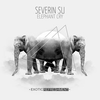 Severin Su - Elephant Cry