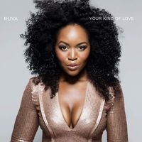 Ruva - Your Kind of Love