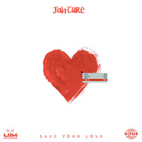 Jah Cure - Save Your Love (Produced by Anju Blaxx)
