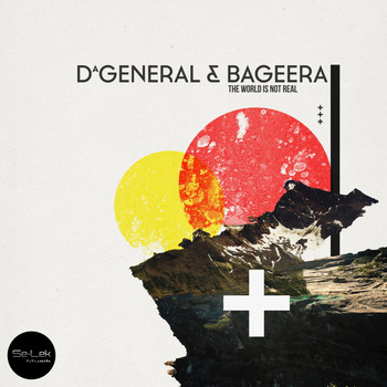 DaGeneral, Bageera - The World Is Not Real