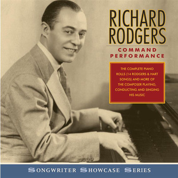 Richard Rodgers - Richard Rogers: Command Performance