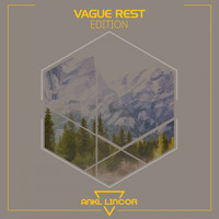 Vague Rest, Following Light - Vague Rest Edition