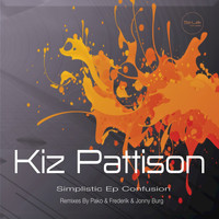 Kiz Pattison - Simplistic EP Confusion