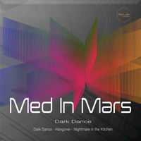 Med In Mars - Dark Dance