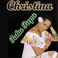 Christina - Taku Papa