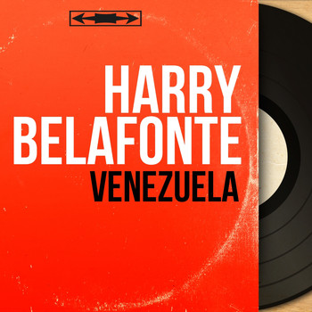 Harry Belafonte - Venezuela (Mono Version)