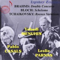 Yehudi Menuhin - Brahms, Bloch & Tchaikovsky: Violin & Cello Works (Live)